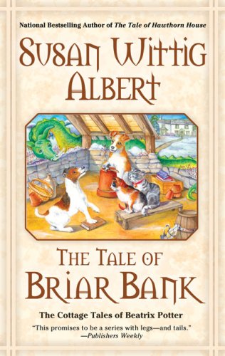 The Tale of Briar Bank: The Cottage Tales of Beatrix Potter