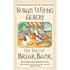 Click here to buy The Tale of Briar Bank: The Cottage Tales of Beatrix Potter by  Susan Wittig Albert.
