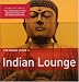 Rough Guide to Indian Lounge