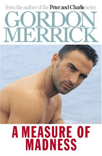 A Measure of Madness: A Novel