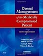 Little and Falace's Dental Management of the Medically Compromised Patient, 7e (Little, Dental Management of the Medically Compromised Patient)