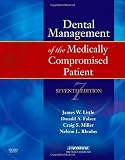 Little and Falace’s Dental Management of the Medically Compromised Patient (Little, Dental Management of the Medically Compromised Patient)