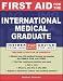 First Aid for the International Medical Graduate