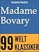 Madame Bovary: Vollst�ndige Au
