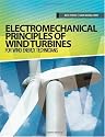 Electromechanical Principles of Wind Turbines: For Wind Energy Techicians