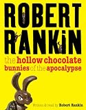 The Hollow Chocolate Bunnies of the Apocalypse