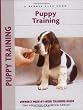 Puppy Training: Owner's Week-By-Week Training Guide (Training Book Series)
