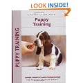 Puppy Training: Owner's Week-By-Week Training Guide (Positive-Training)