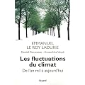 Les fluctuations du climat de l'an mil � aujourd'hui