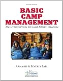 Basic Camp Management: An Introduction to Camp Administration