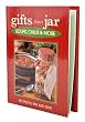 Gifts from a Jar: Soups, Chilis & More