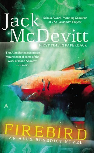Firebird: An Alex Benedict Novel of McDevitt, Jack on 25 September 2012