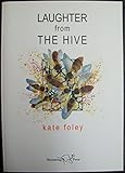 Laughter from the hive