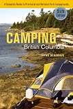 Camping British Columbia: A Complete Guide to Provincial and National Park Campgrounds