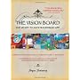 The Vision Board: The Secret to an Extraordinary L&hellip by Joyce A. Schwarz