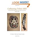 Collecting Tribal Art: How Northwest Coast Masks and Easter Island Lizard Men Become Tribal Art