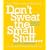 Don't Sweat the Small Stuff...and it's All Small Stuff: Simple Ways to Keep the Little Things from Taking Over Your Life