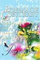 Poems of Contrast: Including a Short Story Poem "Earth's Course to Destruction"