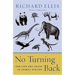 No Turning Back: The Life and Death of Animal Species