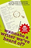 Wannabe A Writer Weve Heard Of?
