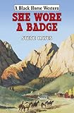 She wore a badge