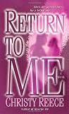 Return to Me: A Novel
