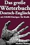Das gro�e W�rterbuch Deutsch-Englisch mit 310.000 Eintr�gen
