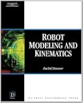 Robot Modeling and Kinematics. With C...