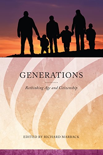 Generations: Rethinking Age and Citizenship (Series in Citizenship Studies)