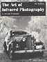 The Art of Infrared Photography