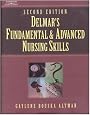 Delmar's Fundamental and Advanced Nursing Skills