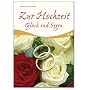 Zur Hochzeit Gl�ck und Segen von Adalbert L. Balling