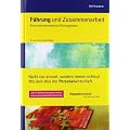 F�hrung und Zusammenarbeit: Eine unternehmerische F�hrungslehre