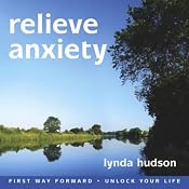 Relieve Anxiety | [Lynda Hudson]
