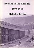 Housing in the Rhondda : 1800-1940