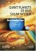 Book Giant Planets of Our Solar System: An Introduction (Springer Praxis Books / Astronomy and Planetary Sciences)