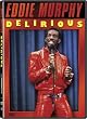 Eddie Murphy - Delirious [DVD]