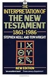 The Interpretation of the New Testament, 1861-1986