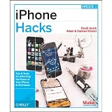 Iphone Hacks: Pushing the Iphone and iPod Touch Beyond Their Limits