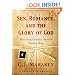 Sex, Romance, and the Glory of God: What Every Christian Husband Needs to Know