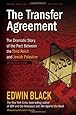 The Transfer Agreement--25th Anniversary Edition: The Dramatic Story of the Pact Between the Third Reich and Jewish Palestine