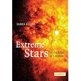 Extreme Stars: At the Edge of Creation