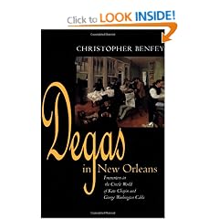 Degas in New Orleans: Encounters in the Creole World of Kate Chopin and George Washington Cable