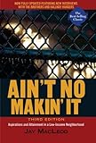 Ain't No Makin' It: Aspirations and Attainment in a Low-Income Neighborhood, 3rd Edition