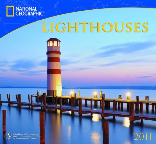 2011 Lighthouses National Geographic Calendar