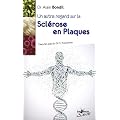 Un autre regard sur la scl�rose en plaques : Sur les pas du Dr C. Kousmine