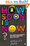 How Soon is Now?
