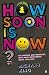 How Soon is Now?: The Madmen and Mavericks who made Independent Music 1975-2005