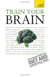 Teach Yourself Train Your Brain