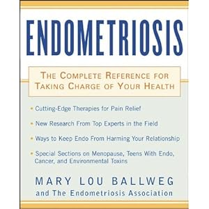 [ ENDOMETRIOSIS: THE COMPLETE REFERENCE FOR TAKING CHARGE OF YOUR HEALTH THE COMPLETE REFERENCE FOR TAKING CHARGE OF YOUR HEALTH ] By Ballweg, Mary Lo